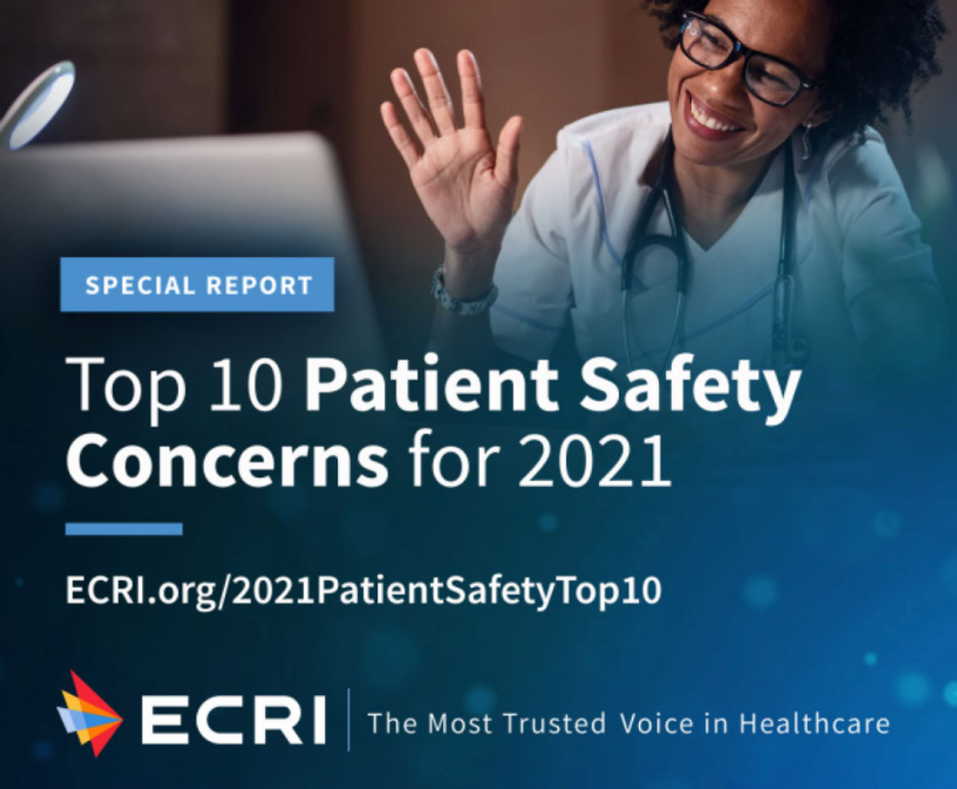 ECRI Update Top 10 Patient Safety Concerns for 2021 MedWrench