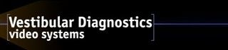 Vestibular Diagnostics Video Systems